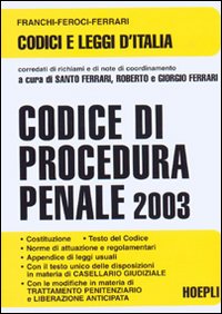 Codice di procedura penale 2003 Codice di procedura penale 2003