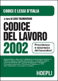 Codice del lavoro 2002 Codice del lavoro 2002