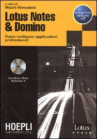 Lotus Notes & Domino. Con CD-ROM. Lotus Notes & Domino. Con CD-ROM.