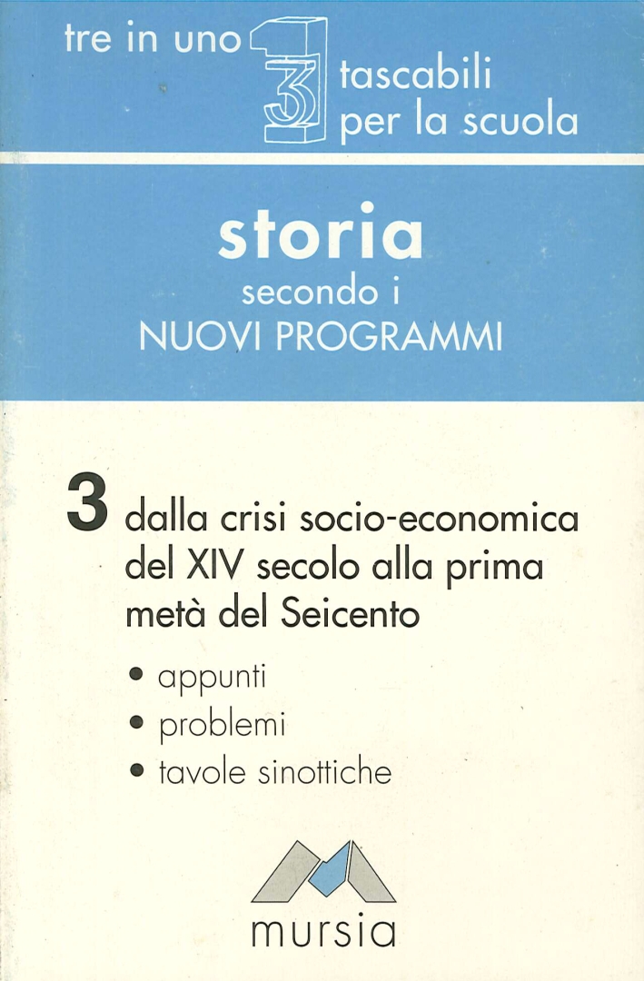 Storia secondo i nuovi programmi. Vol. 3 Storia secondo i nuovi programmi. Vol. 3