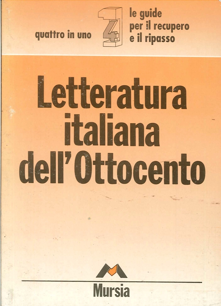 Letteratura italiana Ottocento Letteratura italiana Ottocento