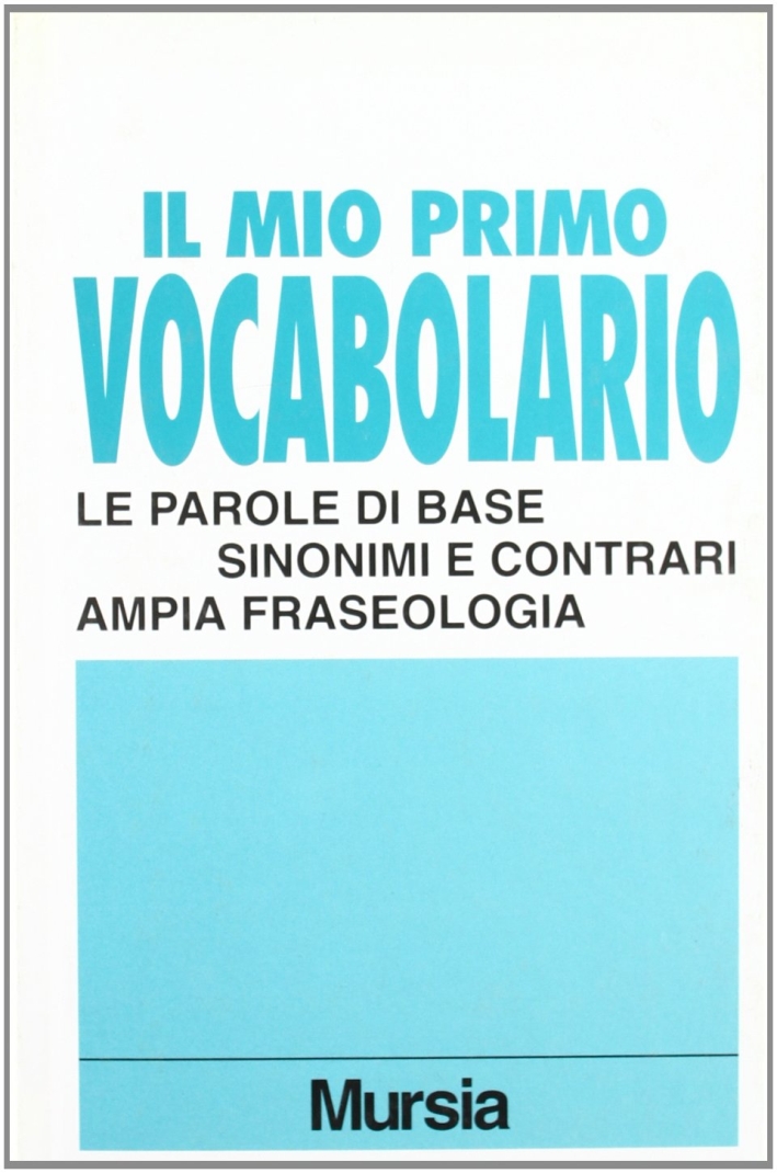 Il mio primo vocabolario Il mio primo vocabolario