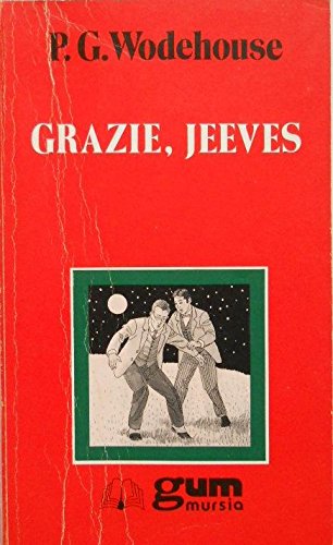 Grazie, Jeeves Grazie, Jeeves