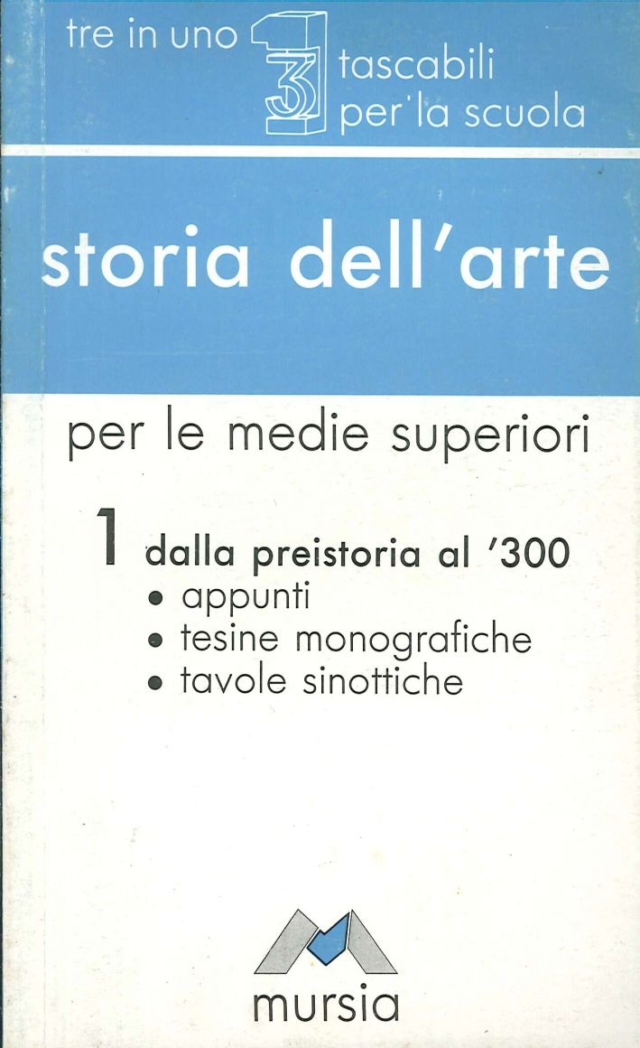 Storia dell'arte. Per le Scuole superiori. Vol. 1 Storia dell'arte. Per le Scuole superiori. Vol. 1