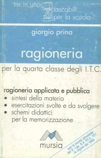 Ragioneria. Per la 4ª classe degli Ist. Tecnici commerciali