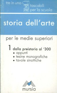Storia dell'arte. Per le Scuole superiori. Vol. 1