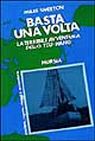Basta una volta. La terribile avventura dello Tzu-Hang Basta una volta. La terribile avventura dello Tzu-Hang