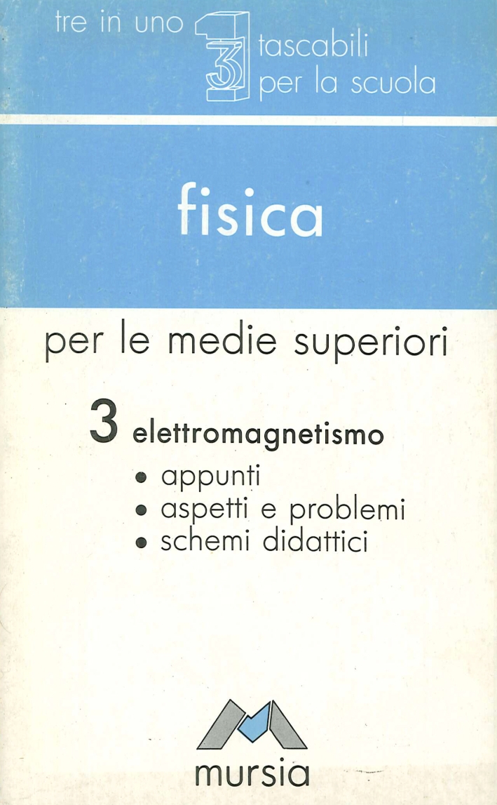 Fisica. 3 Fisica. 3