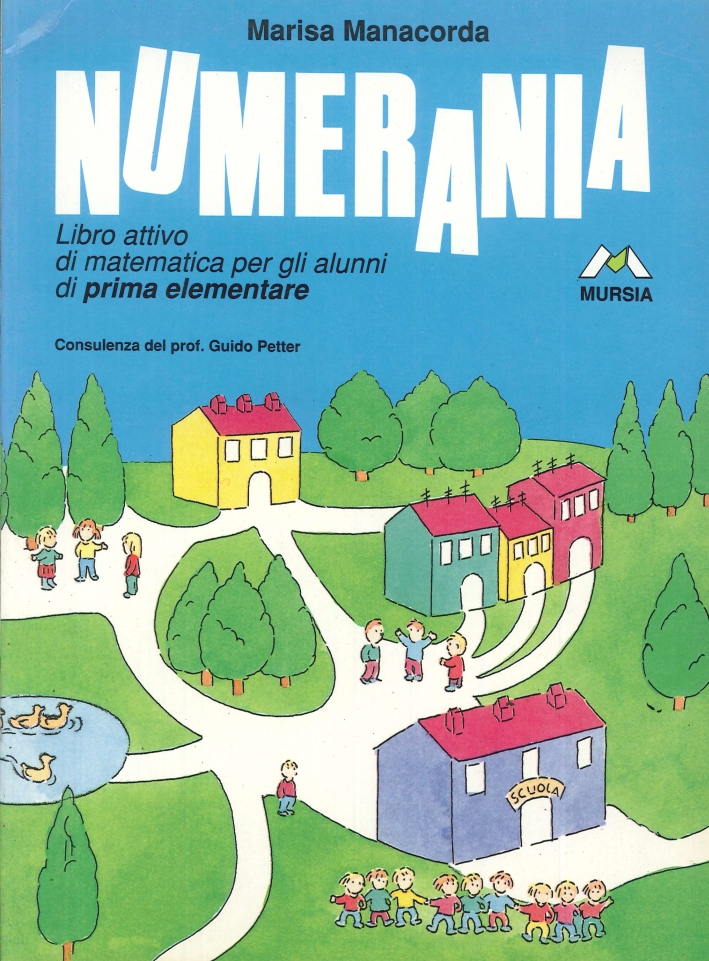 Numerania. Per la Scuola elementare. Vol. 1 Numerania. Per la Scuola elementare. Vol. 1