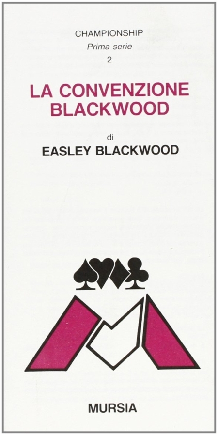 La convenzione Blackwood La convenzione Blackwood