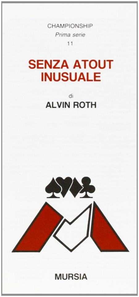 Senza atout inusuale Senza atout inusuale
