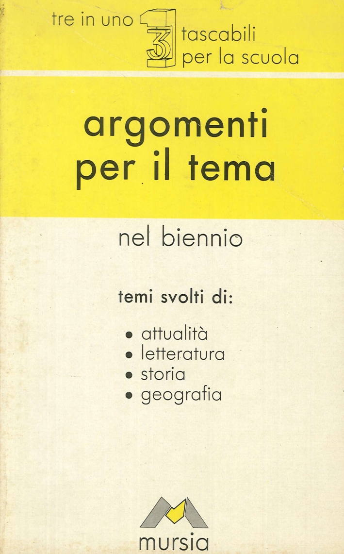 Argomenti per tema nel biennio Argomenti per tema nel biennio