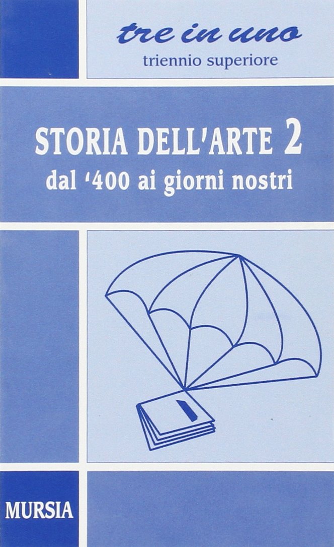 Storia dell'Arte. 2 Storia dell'Arte. 2