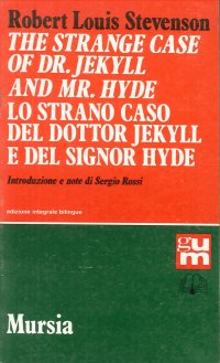 The strange case of dr. Jekyll and Mr. Hyde-Lo strano caso del dottor Jekyll e del signor Hyde