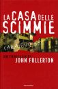 La casa delle scimmie La casa delle scimmie