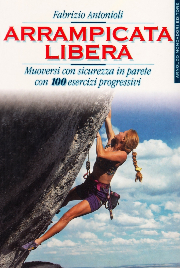 Arrampicata libera Arrampicata libera