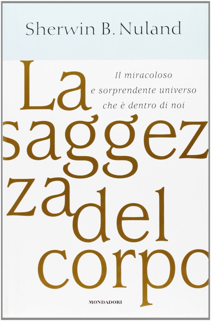 La saggezza del corpo La saggezza del corpo