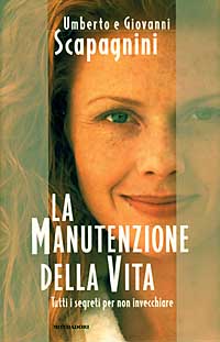 La manutenzione della vita La manutenzione della vita