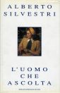 L'uomo che ascolta L'uomo che ascolta