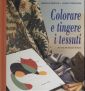 Decorare e tingere i tessuti. Ediz. illustrata Decorare e tingere i tessuti. Ediz. illustrata