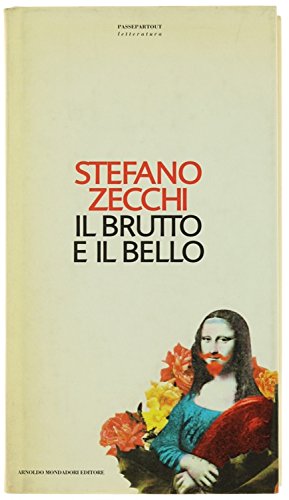 Il brutto e il bello Il brutto e il bello