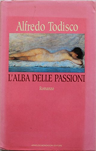 L'alba delle passioni L'alba delle passioni