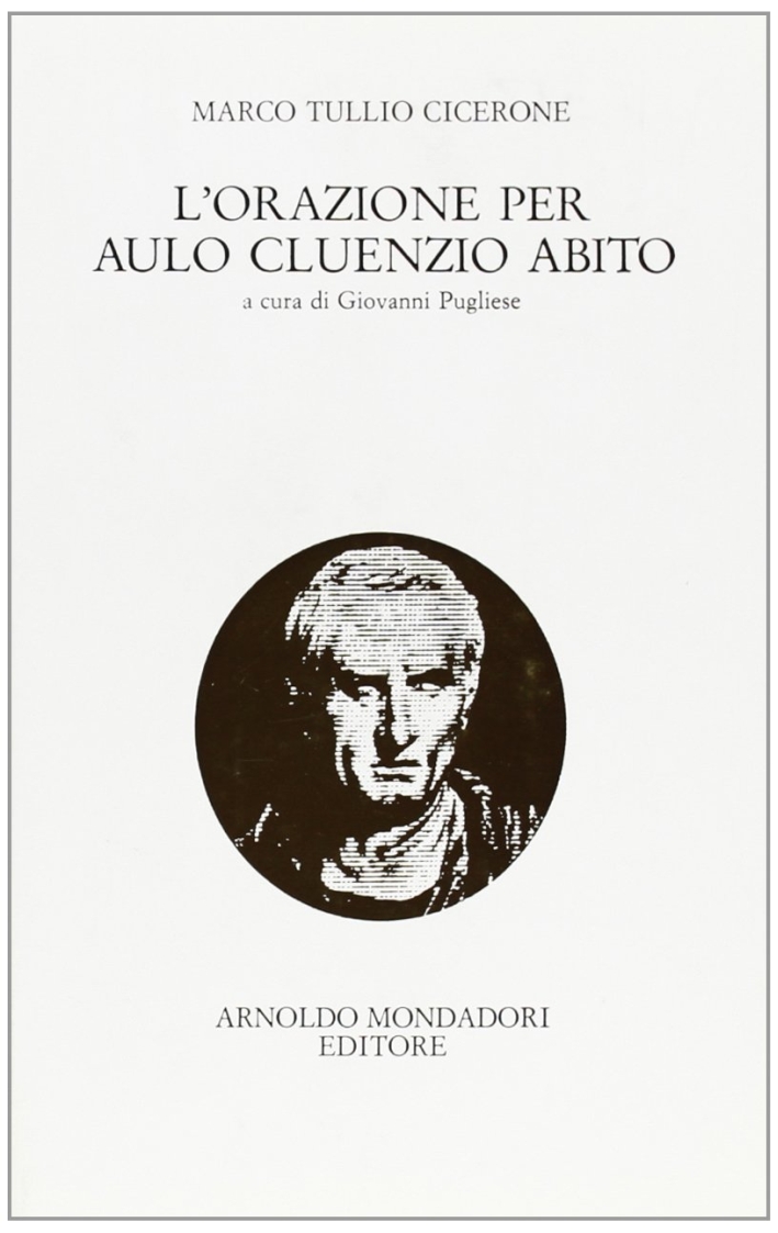 L'orazione per Aulo Cluenzio Abito. Vol. 2 L'orazione per Aulo Cluenzio Abito. Vol. 2