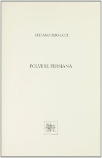 Polvere persiana. Poesie