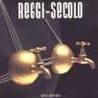 Reggi-secolo. Ediz. illustrata