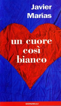 Un cuore così bianco