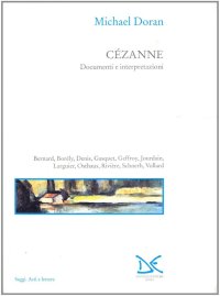 Cézanne. Documenti e interpretazioni
