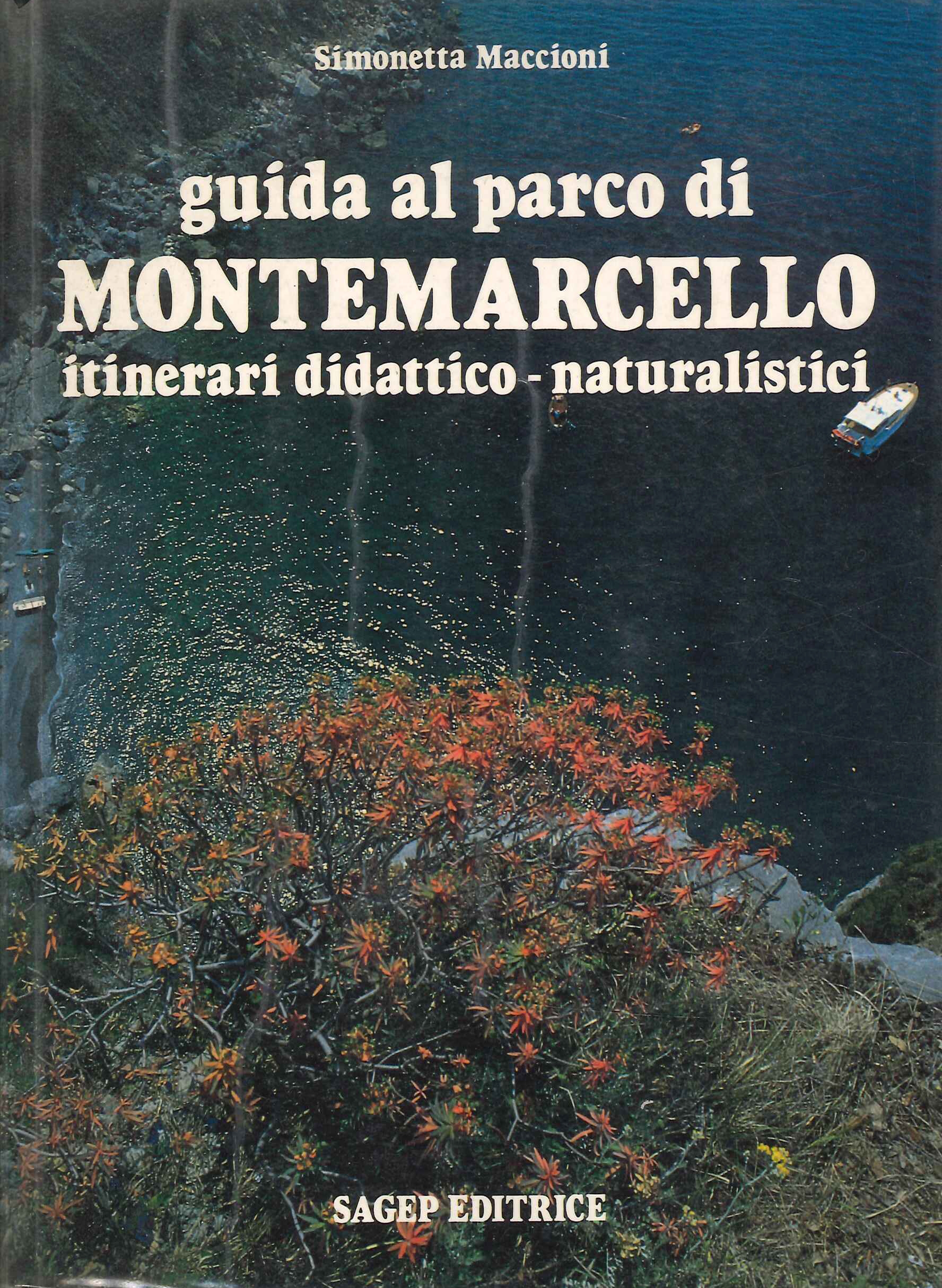 Guida al parco di Montemarcello. Itinerari didattico-naturalistici