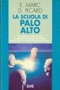 La scuola di Palo Alto