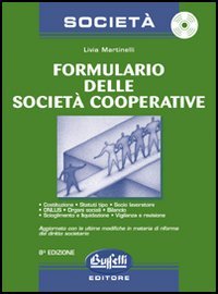 Formulario delle società cooperative. Con CD-Rom