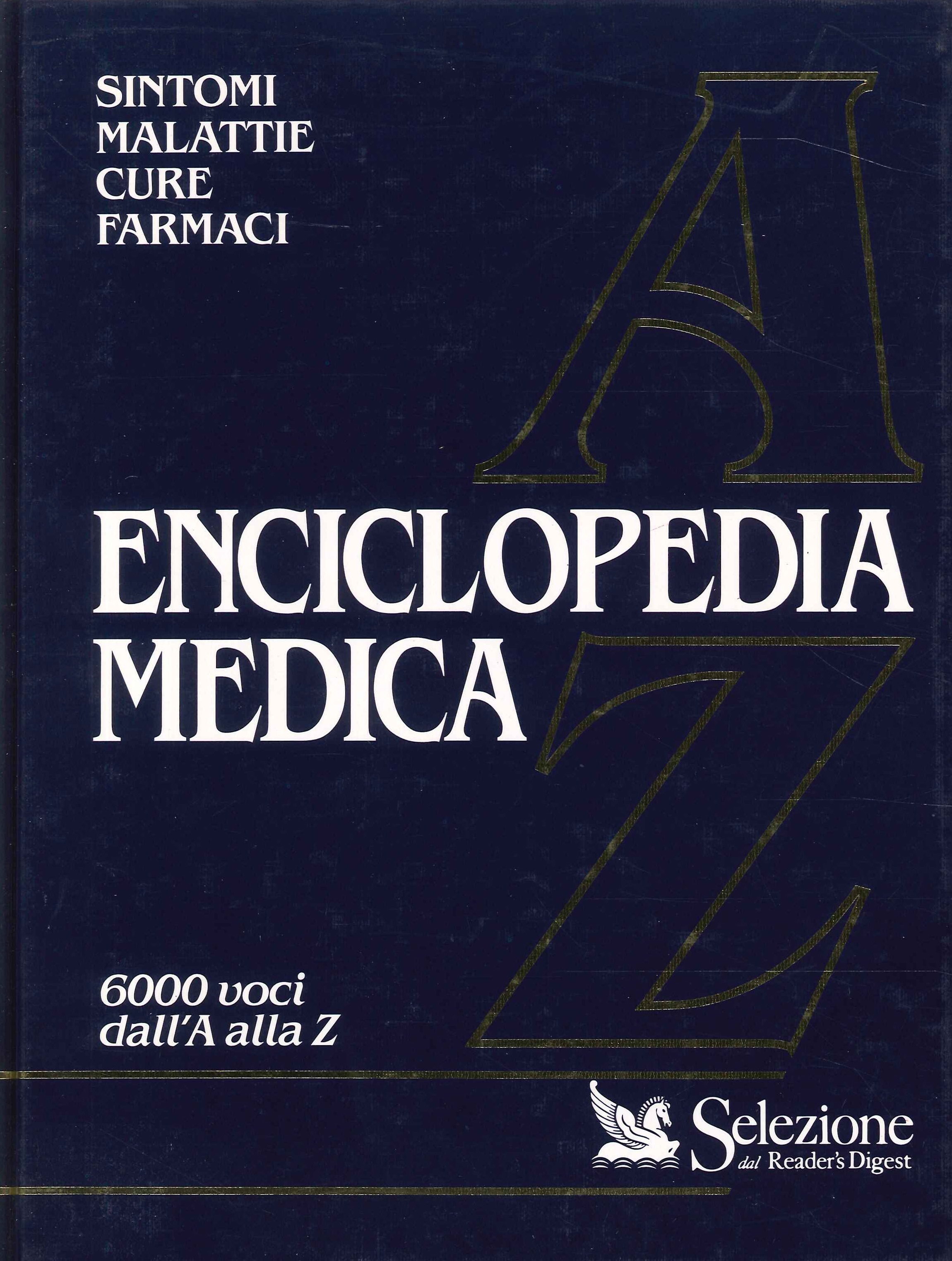 Enciclopedia medica. Sintomi, malattie, cure, farmaci