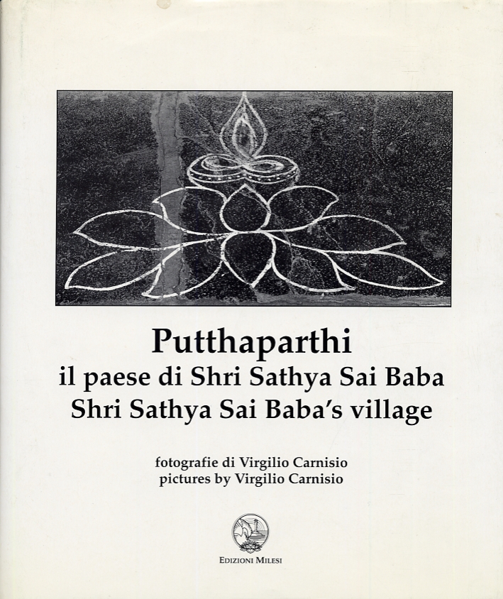 Putthaparthi. Il paese di Sry Sathya Sai Baba. Shri Sathya Sai Baba's village. Putthaparthi. Il paese di Sry Sathya Sai Baba. Shri Sathya Sai Baba's village.