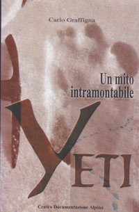 Yeti. Un mito intramontabile