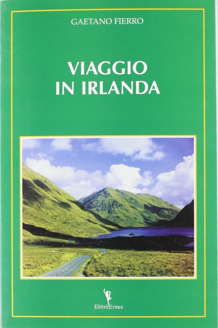 Viaggio in Irlanda. Viaggio in Irlanda.