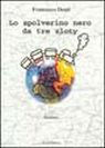 Lo spolverino nero da tre zloty Lo spolverino nero da tre zloty