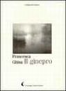 Il ginepro Il ginepro