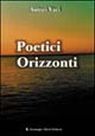 Poetici Orizzonti. Vol. 2. Poetici Orizzonti. Vol. 2.