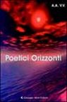 Poetici orizzonti Poetici orizzonti