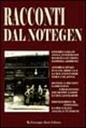 Racconti dal Notegen. Racconti dal Notegen.