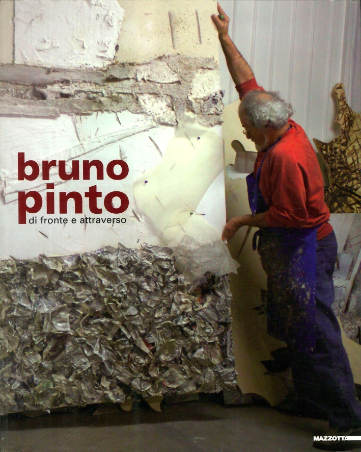 Bruno Pinto. Di fronte e attraverso Bruno Pinto. Di fronte e attraverso