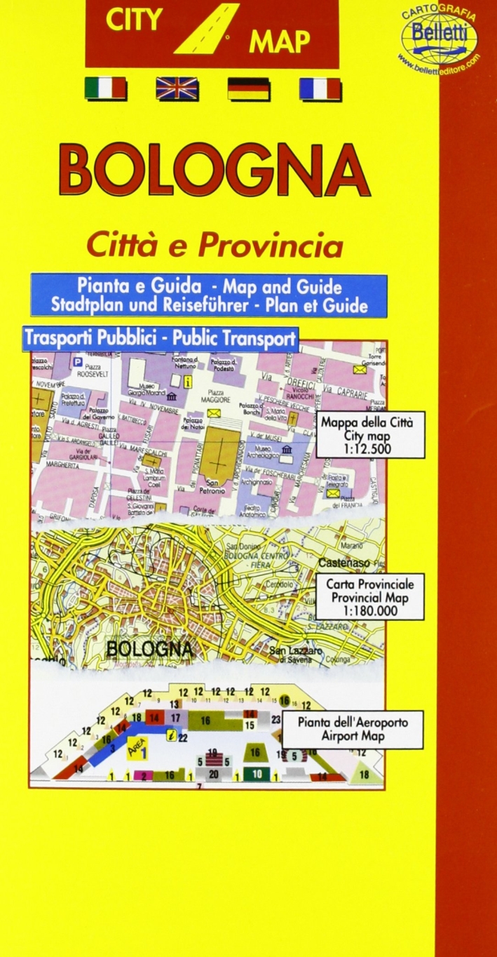 Bologna 1:13.500. Con guida turistica Bologna 1:13.500. Con guida turistica