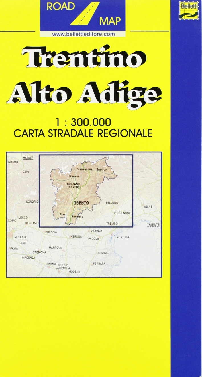Trentino Alto Adige 1:300.000 Trentino Alto Adige 1:300.000