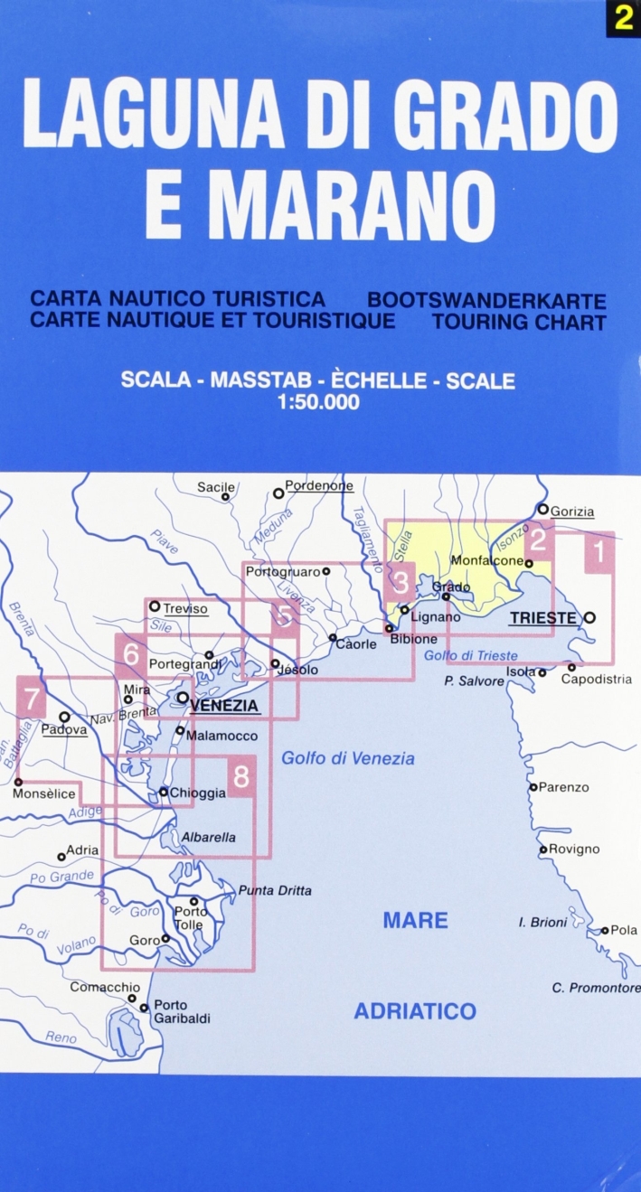 Lagune di Grado e Marano 1:50.000 Lagune di Grado e Marano 1:50.000