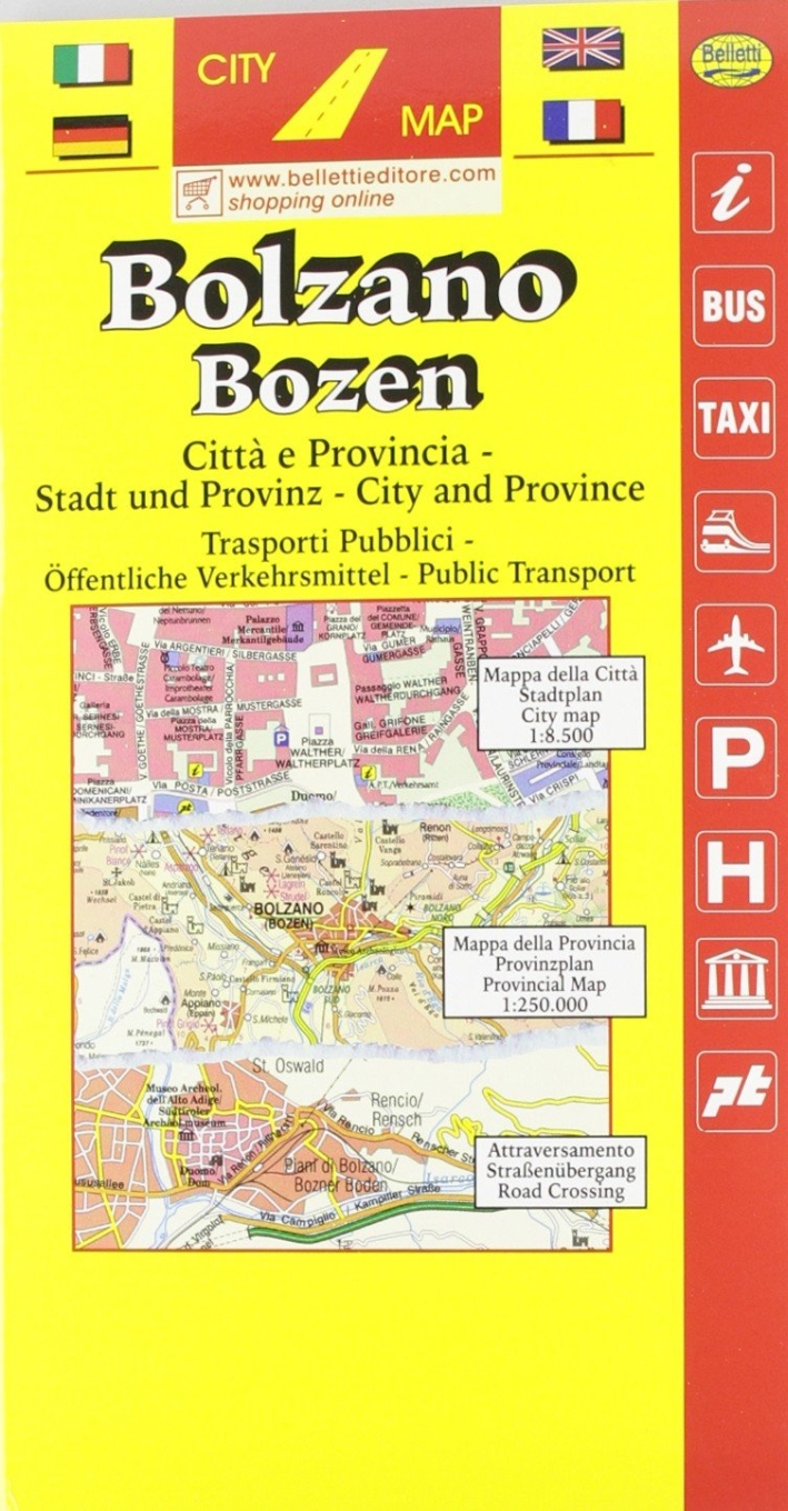 Bolzano. Provincia e città Bolzano. Provincia e città