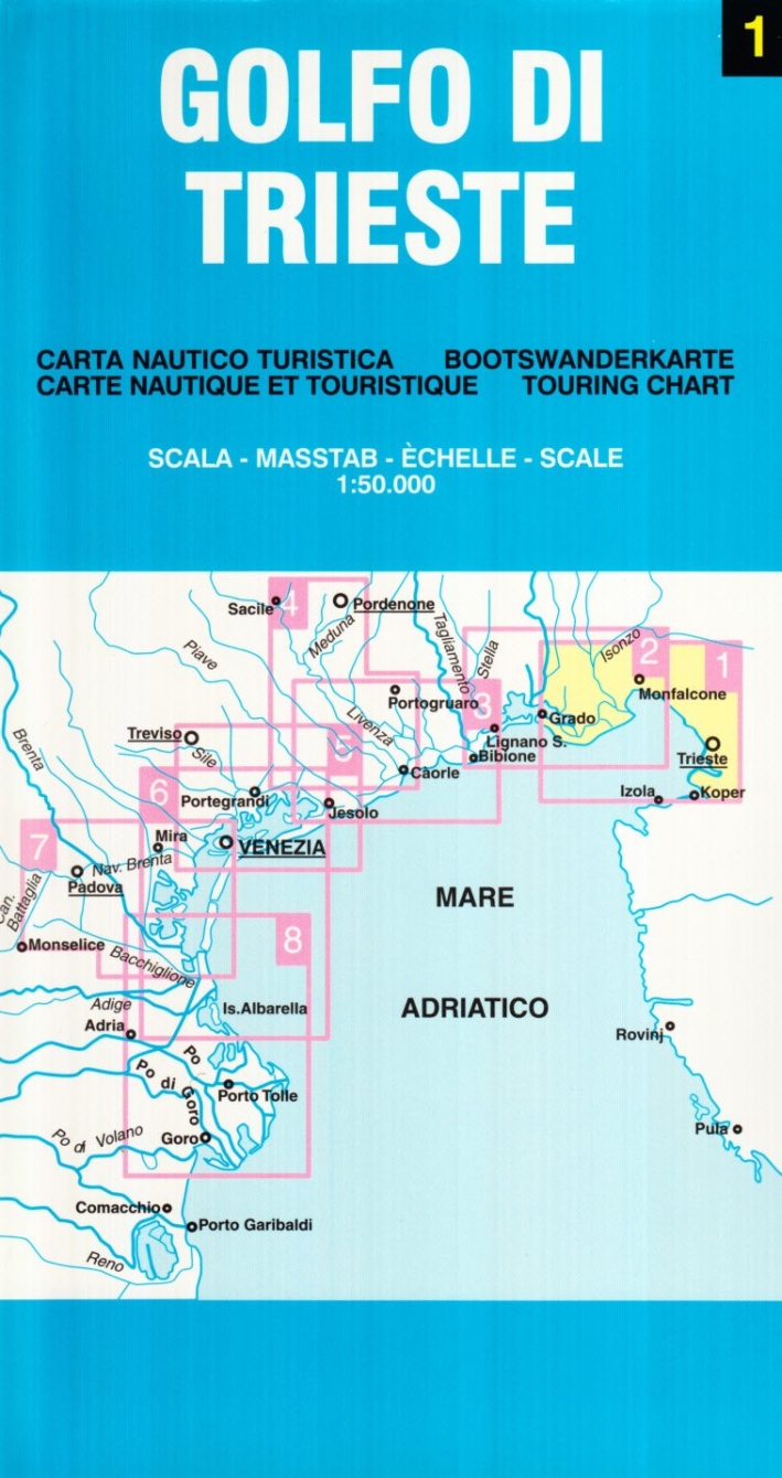 Golfo di Trieste 1:50.000 Golfo di Trieste 1:50.000