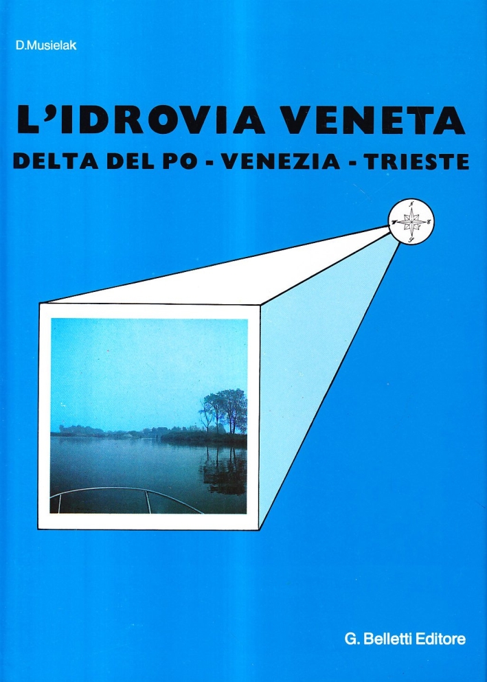 L'idrovia veneta 1:50.000 L'idrovia veneta 1:50.000